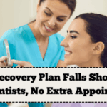 NHS Recovery Plan Falls Short – No New Dentists, No Extra Appointments