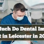 How Much Do Dental Implants Cost in Leicester in 2025? Latest Pricing Guide