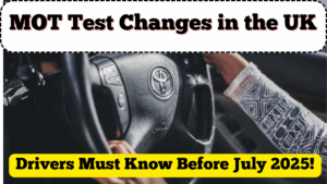 MOT Test Changes in the UK: What Drivers Must Know Before July 2025