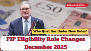 PIP Eligibility Rule Changes December 2025 – Who Qualifies Under New Rules