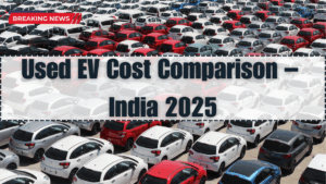Used EV Cost Comparison – India 2025